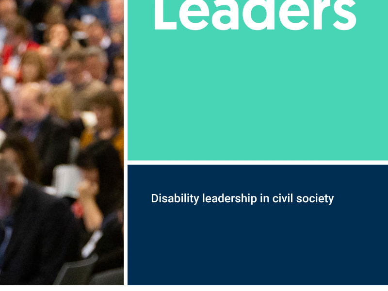 Cover of the report Hidden Leaders. Hidden Leaders: disability leadership in civil society